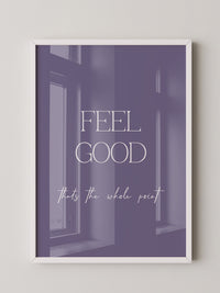 Feel Good Botschaft Lila