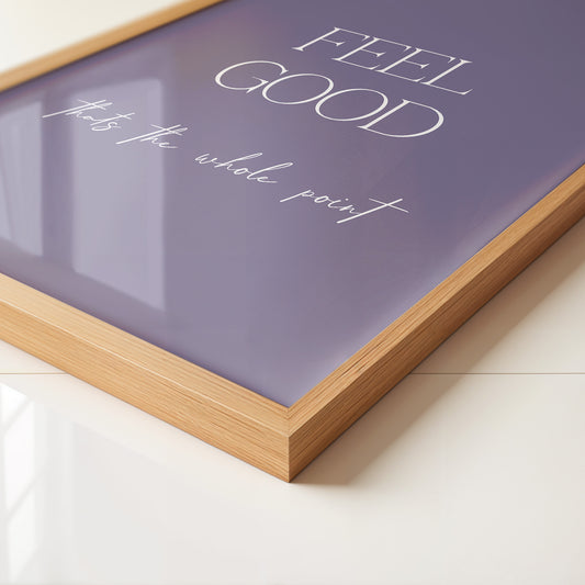 Feel Good Botschaft Lila