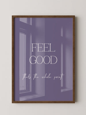 Feel Good Botschaft Lila