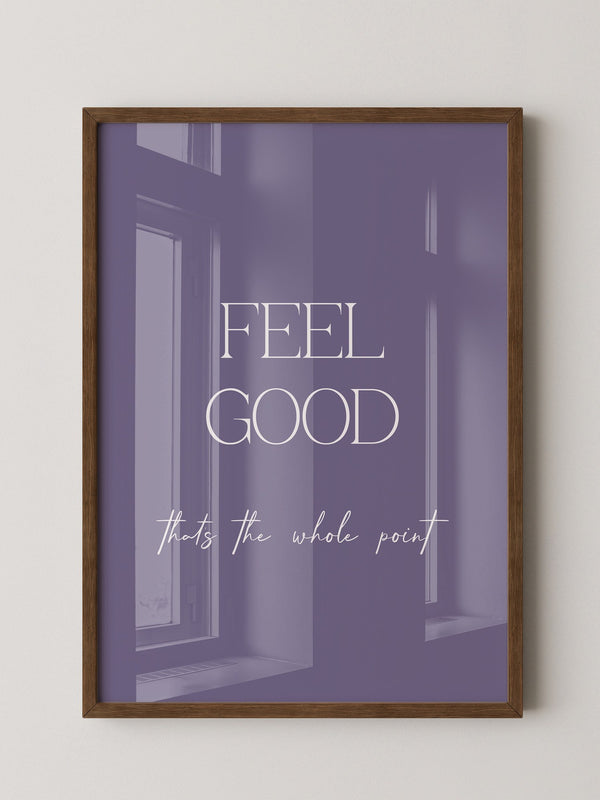 Feel Good Botschaft Lila