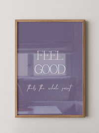 Feel Good Botschaft Lila