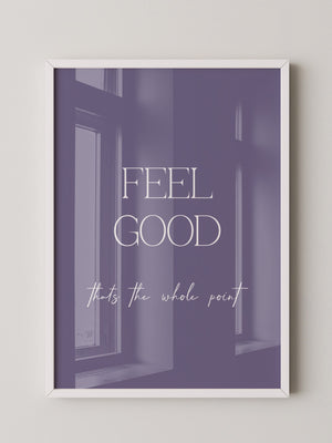 Feel Good Botschaft Lila