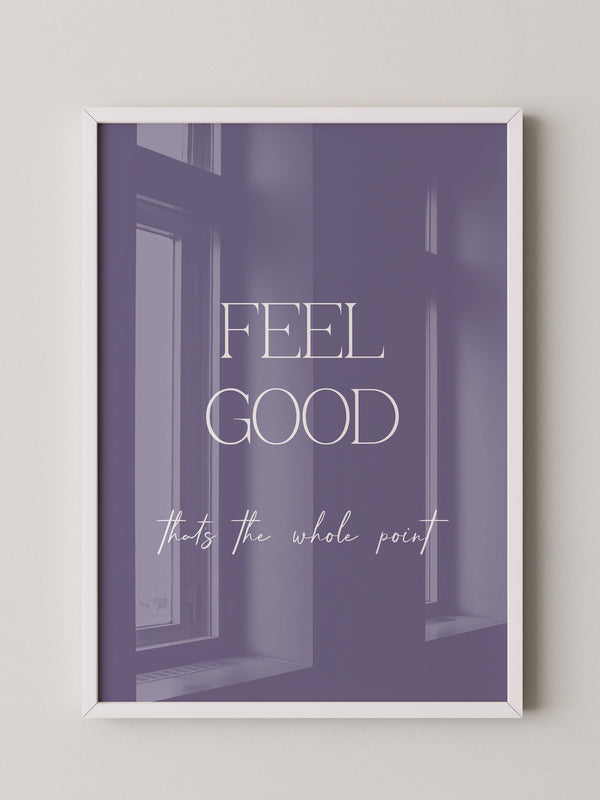 Feel Good Botschaft Lila
