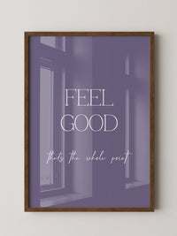 Feel Good Botschaft Lila