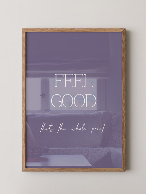 Feel Good Botschaft Lila