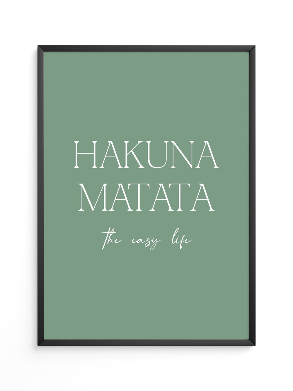 Hakuna Matata Minimalistisch Grün