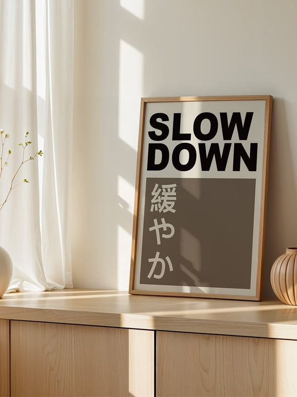 Slow Down Japansich Minimalistisch