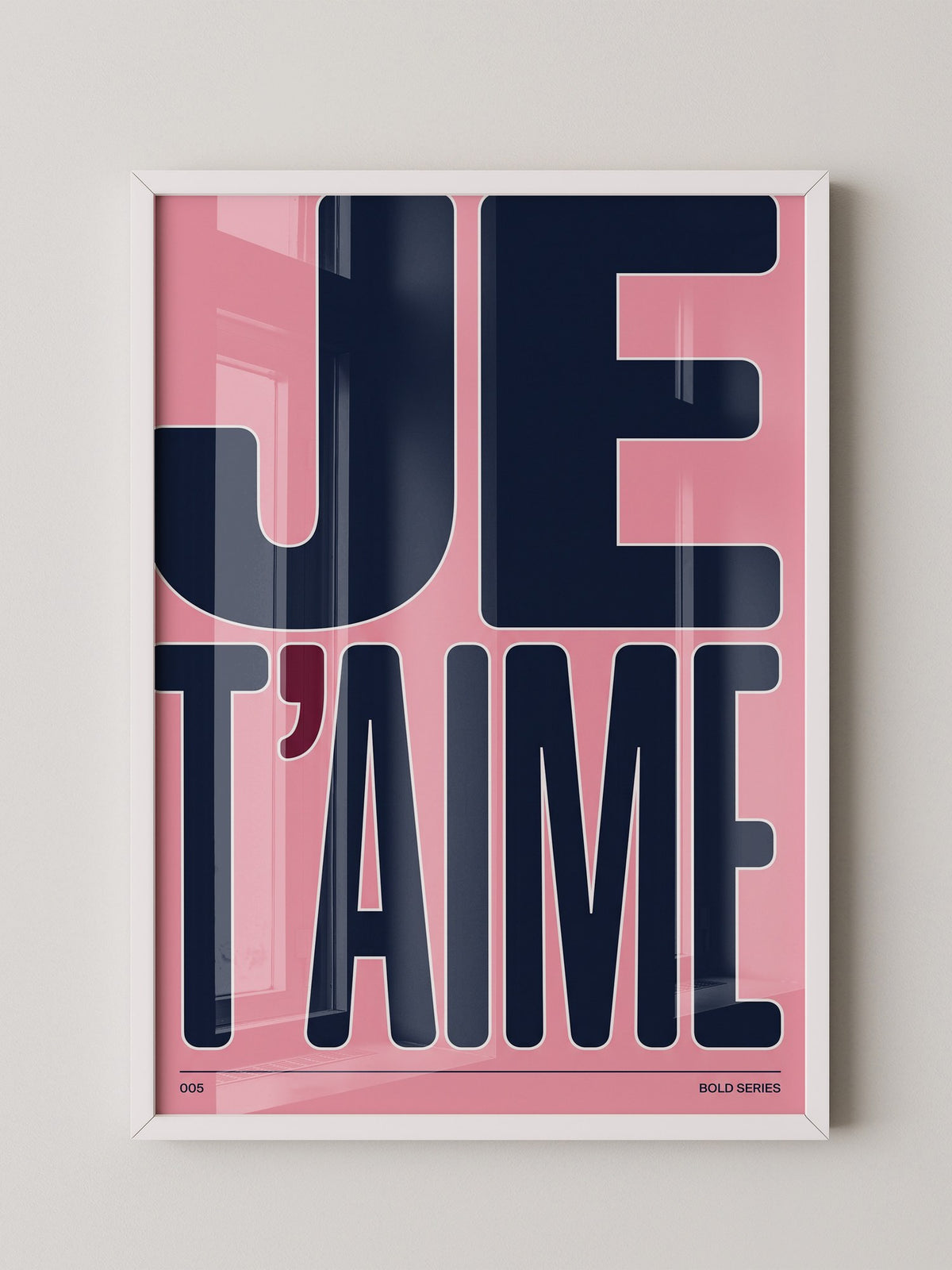 Je T'aime Bold Pink