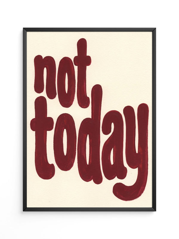 Not Today Rot Typografie