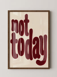 Not Today Rot Typografie