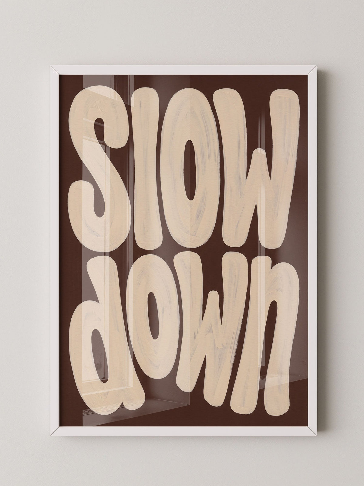 Slow Down Poster Typografie