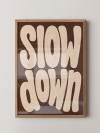 Slow Down Poster Typografie