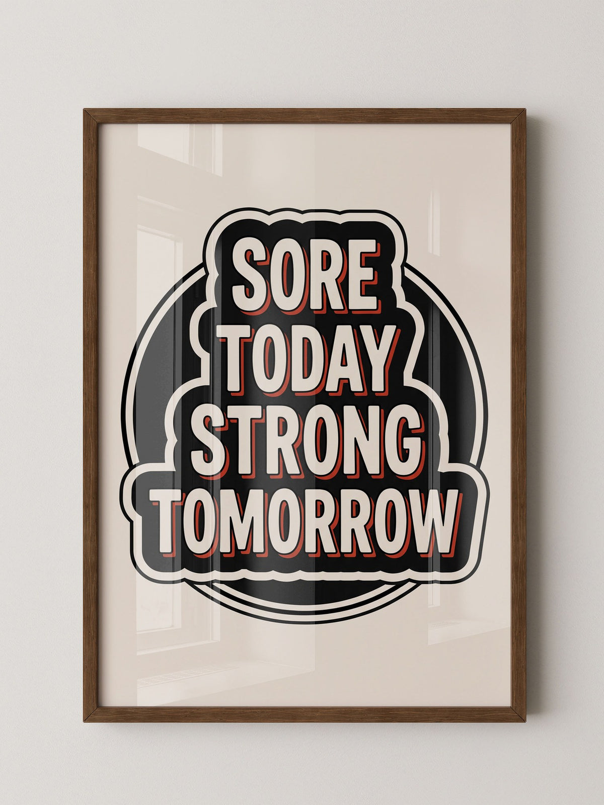 Sore Today Strong Tomorrow