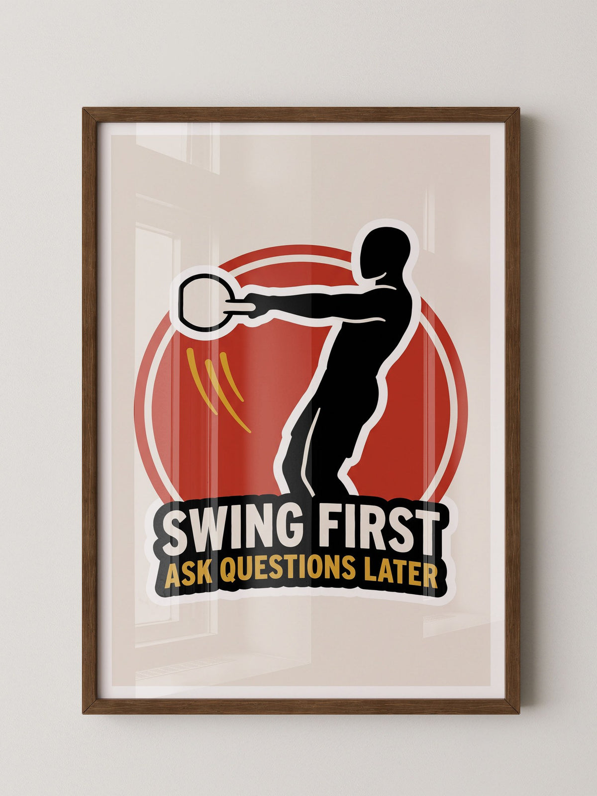 Swing First Ask Later