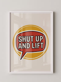 Shut Up And Lift