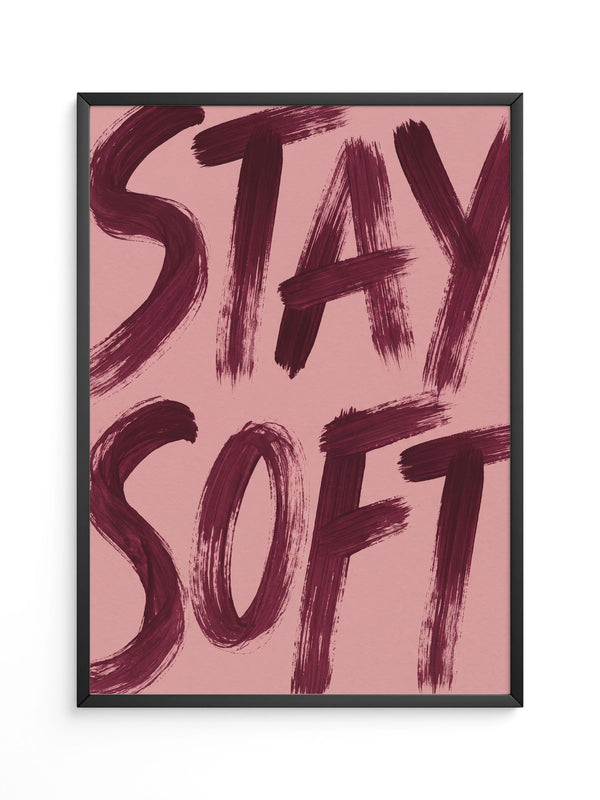 Typografie Stay Soft