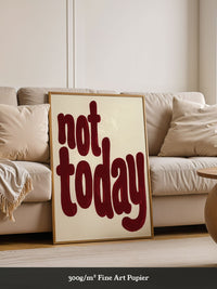 Not Today Rot Typografie