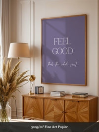 Feel Good Botschaft Lila