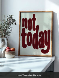 Not Today Rot Typografie