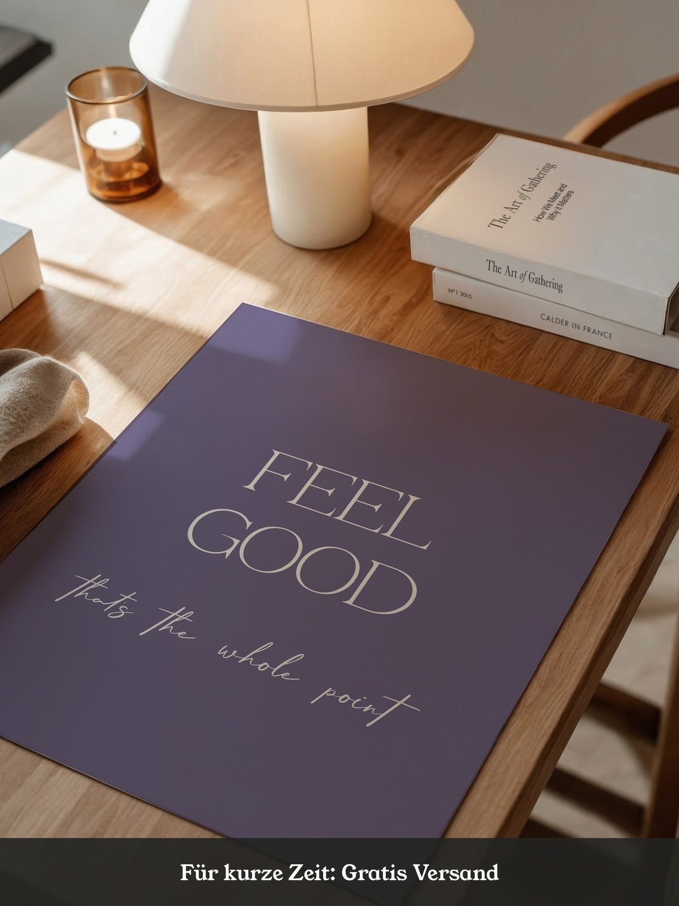 Feel Good Botschaft Lila